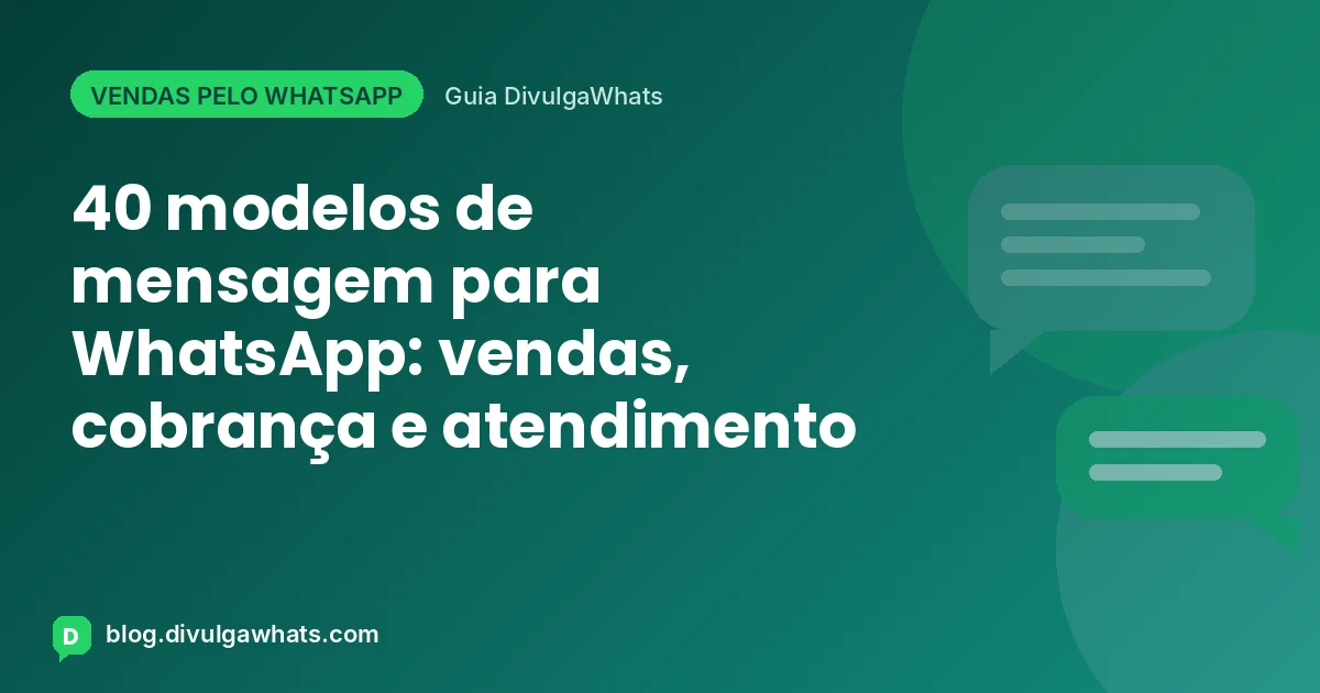 Ilustração de balões de conversa do WhatsApp com modelos de mensagem para vendas, cobrança e atendimento