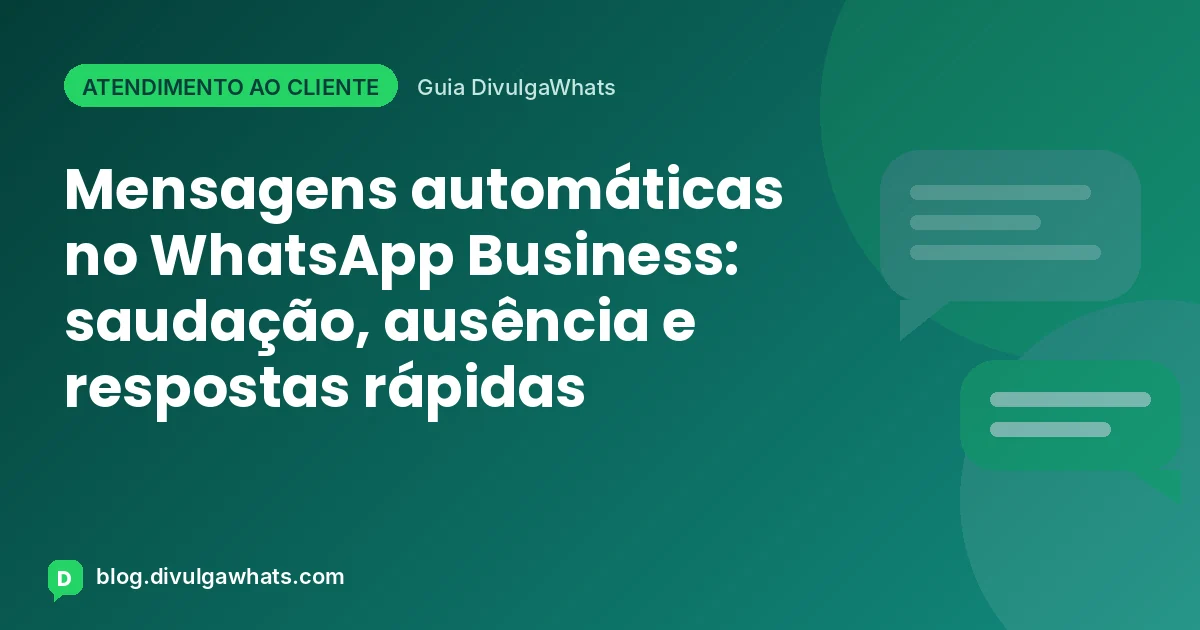 Ilustração de um smartphone com mensagens automáticas de saudação e ausência configuradas no WhatsApp Business